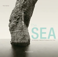 The Sea: An Anthology Of Maritime Photography