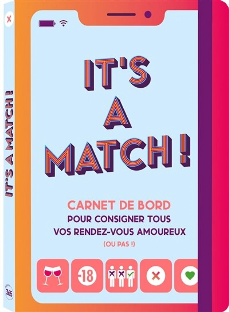 It's a match !: carnet de bord pour consigner tous vos rendez-vous amoureux (ou pas !)