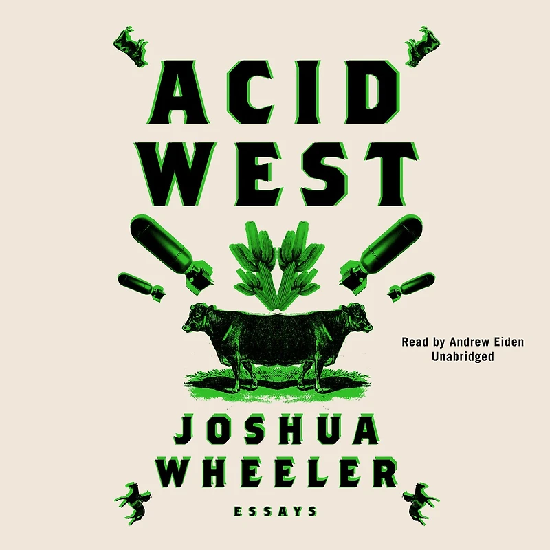 Acid West: Essays