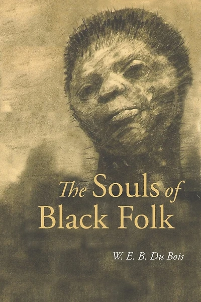 The Souls of Black Folk