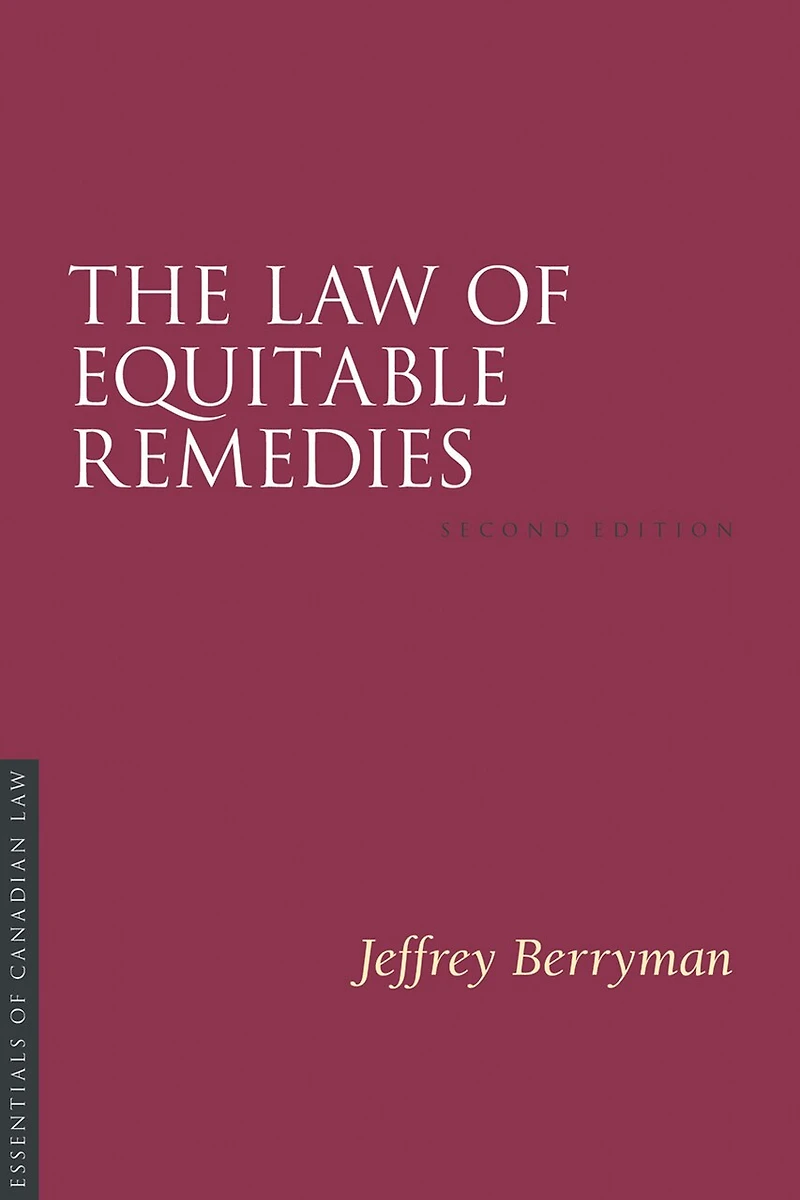 The Law of Equitable Remedies, 3/e