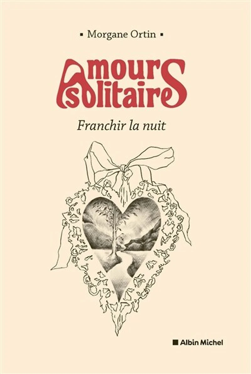 AMOURS SOLITAIRES T3 UNE PAGE A TOURNER