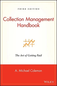 Collection Management Handbook: The Art of Getting Paid