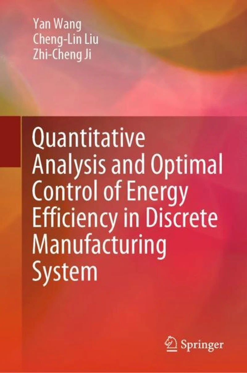 Quantitative Analysis and Optimal Control of Energy Efficiency Discrete Manufacturing System