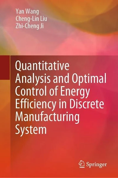 Quantitative Analysis and Optimal Control of Energy Efficiency Discrete Manufacturing System