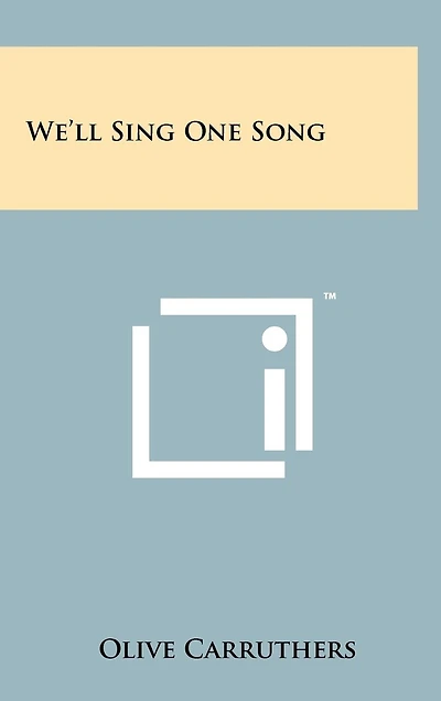 We'll Sing One Song