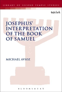 Josephus' Interpretation of the Books Samuel