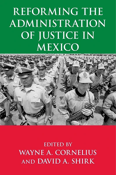 Reforming the Administration of Justice Mexico