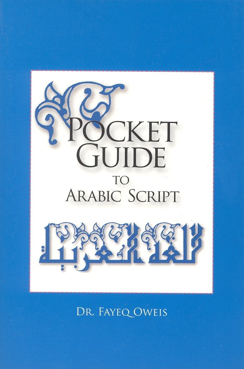 Pocket Guide To Arabic Script