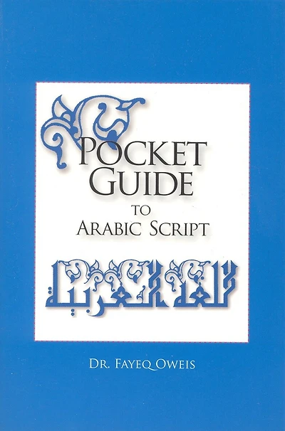 Pocket Guide To Arabic Script