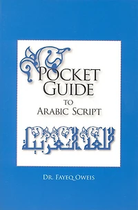 Pocket Guide To Arabic Script
