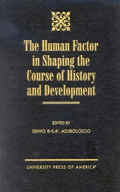 The Human Factor In Shaping The Course Of History And Development
