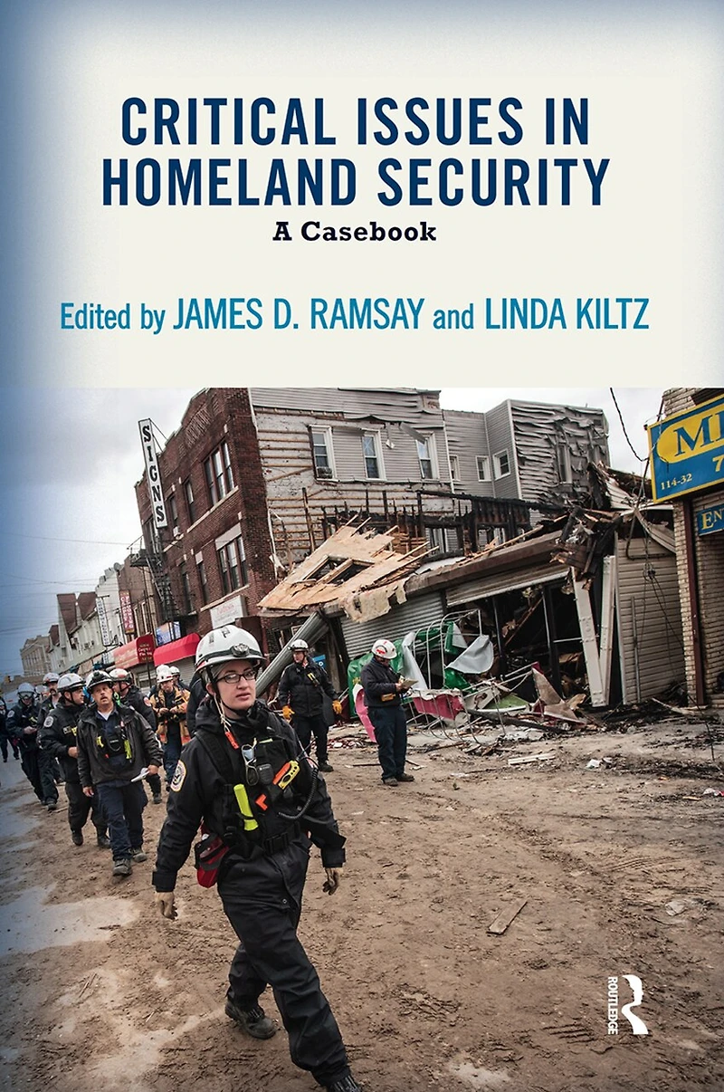 Critical Issues Homeland Security: A Casebook