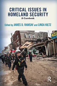 Critical Issues Homeland Security: A Casebook