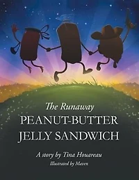 The Runaway Peanut-Butter Jelly Sandwich