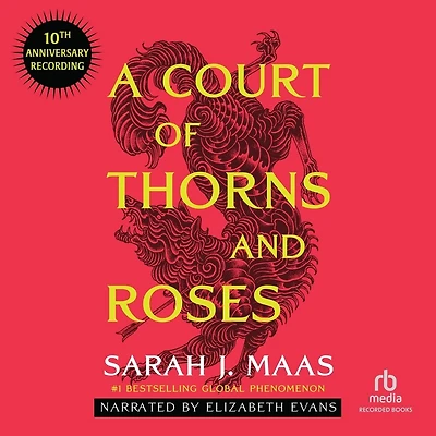 A Court of Thorns and Roses: Special Anniversary Edition