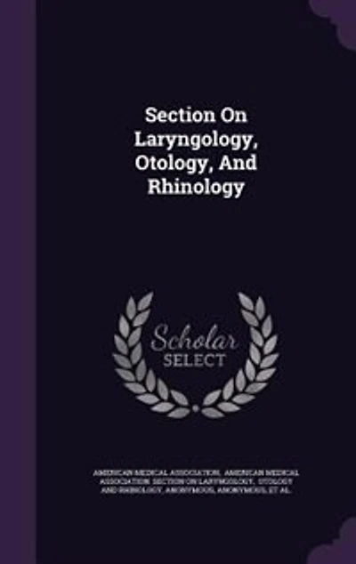 Section On Laryngology, Otology, And Rhinology