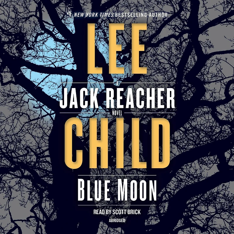Blue Moon: A Jack Reacher Novel