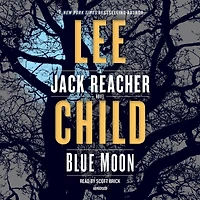 Blue Moon: A Jack Reacher Novel