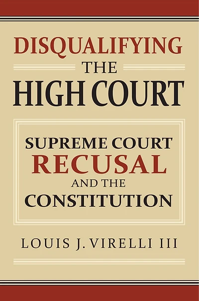 Disqualifying the High Court: Supreme Court  Recusal and Constitution
