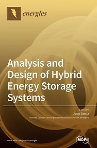 Analysis and Design of Hybrid Energy Storage Systems