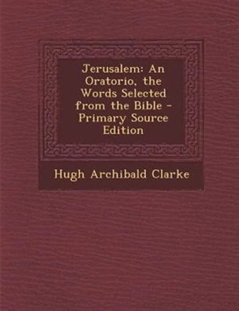 Jerusalem: An Oratorio