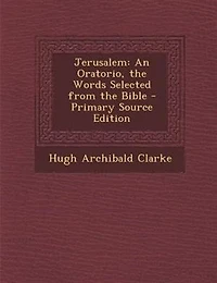 Jerusalem: An Oratorio