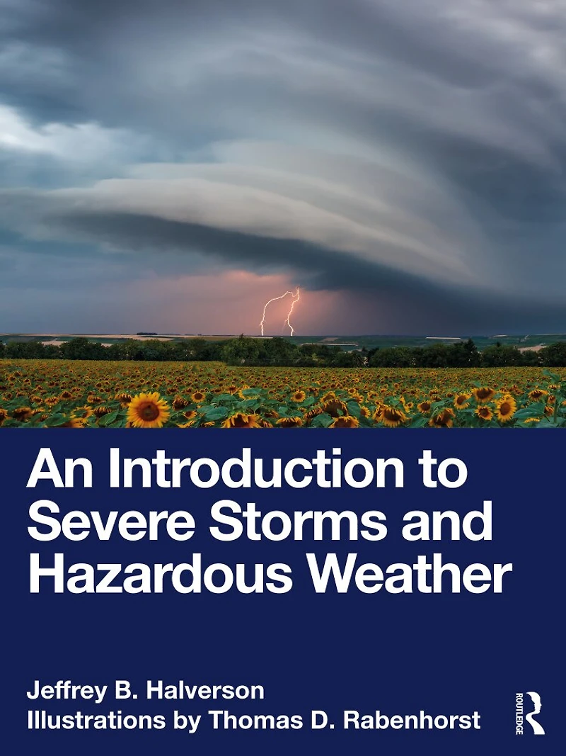 An Introduction to Severe Storms and Hazardous Weather