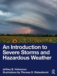 An Introduction to Severe Storms and Hazardous Weather