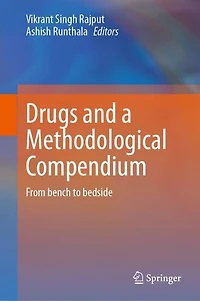 Drugs and a Methodological Compendium: From bench to bedside
