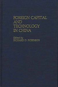 Foreign Capital And Technology In China