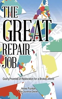 The Great Repair Job: God's Promise Of Restoration For A Broken World