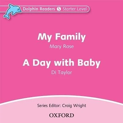 Dolphin Readers: Starter My Family and A Day with Baby Audio CD