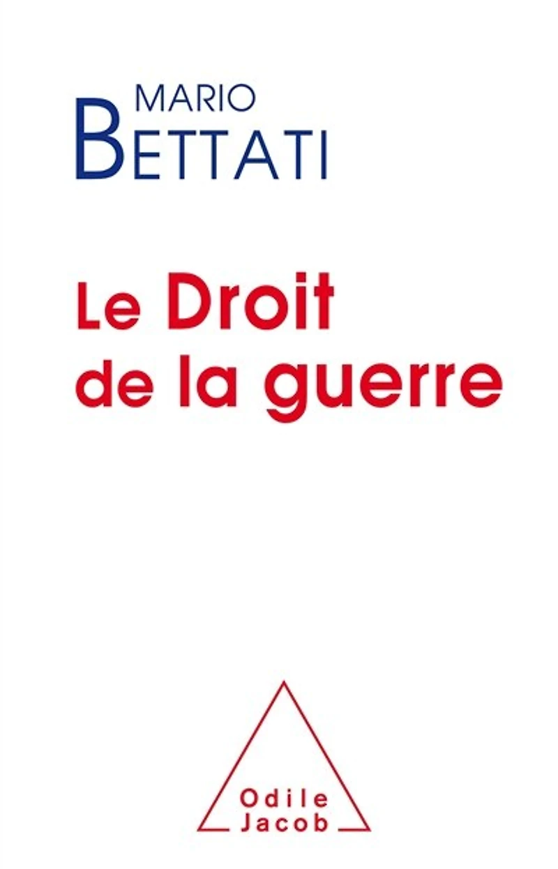 Le droit de la guerre