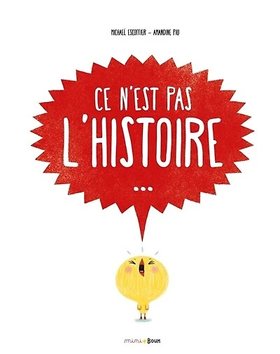 Ce n'est pas l'histoire...