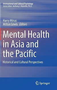 Mental Health Asia And The Pacific: Historical Cultural Perspectives