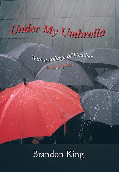 Under My Umbrella: With A Collage Of Weather