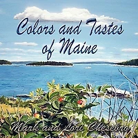 Colors And Tastes Of Maine