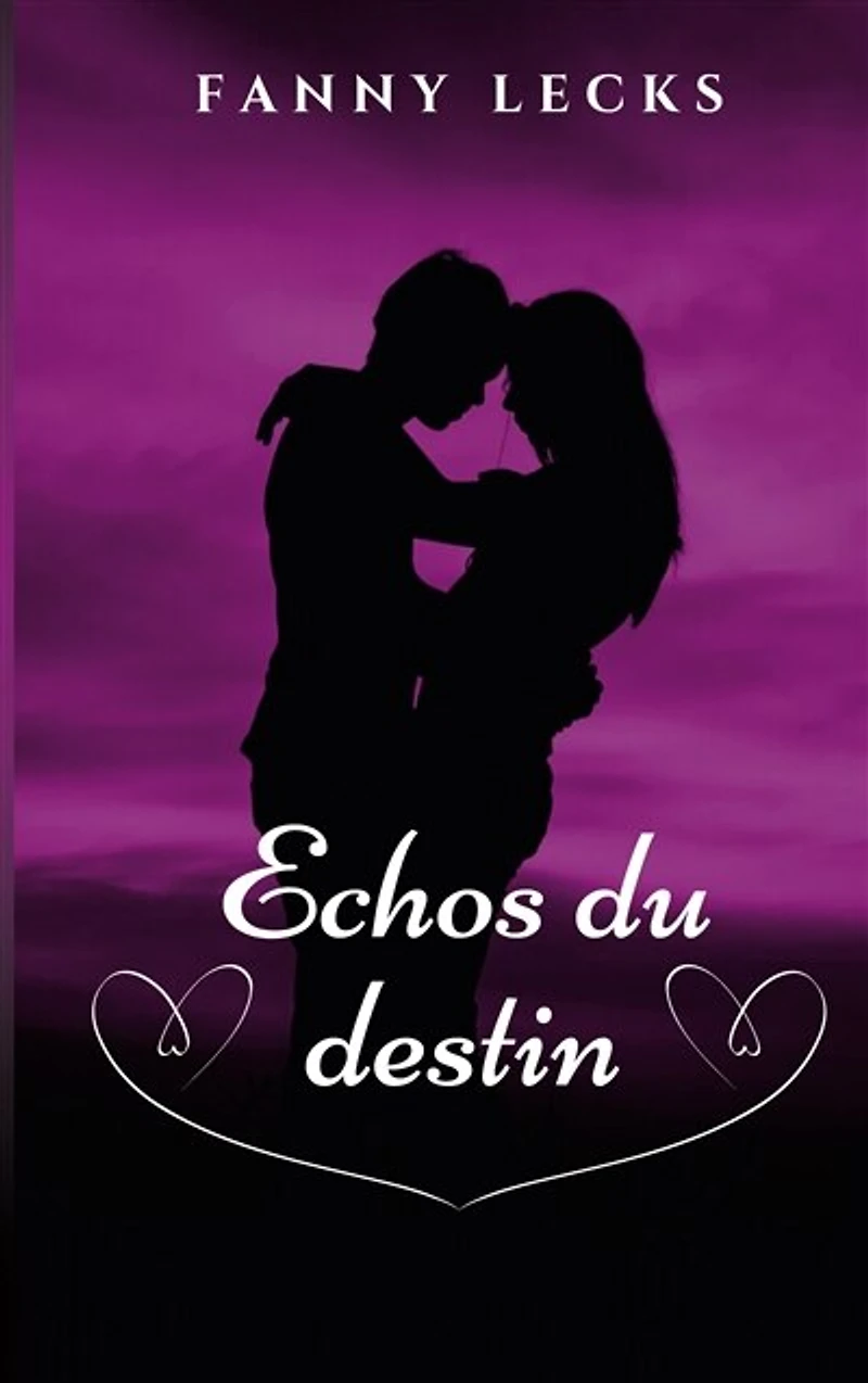 Échos du destin: Deux couples, un destin...
