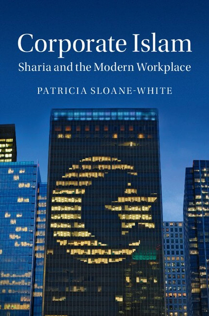 Corporate Islam: Sharia And The Modern Workplace