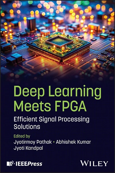Deep Learning Meets FPGA: Efficient Signal Processing Solutions