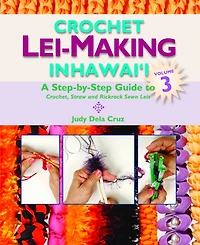 Crochet Lei Making in Hawaii 3