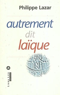 Autrement dit laïque