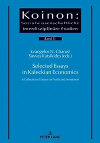 Selected Essays Kaleckian Economics: A Collection of on Profits and Investment