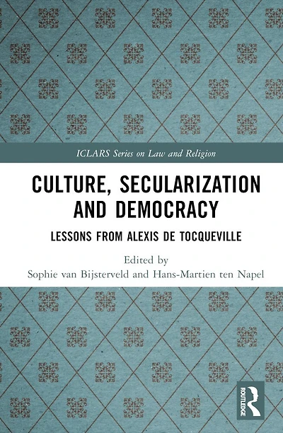 Culture, Secularization, and Democracy: Lessons from Alexis de Tocqueville