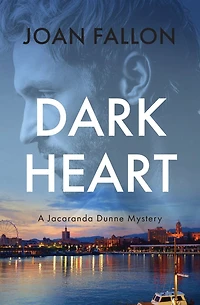 Dark Heart: a Jacaranda Dunne Mystery Book 2: a Jacaranda Dunne Mystery