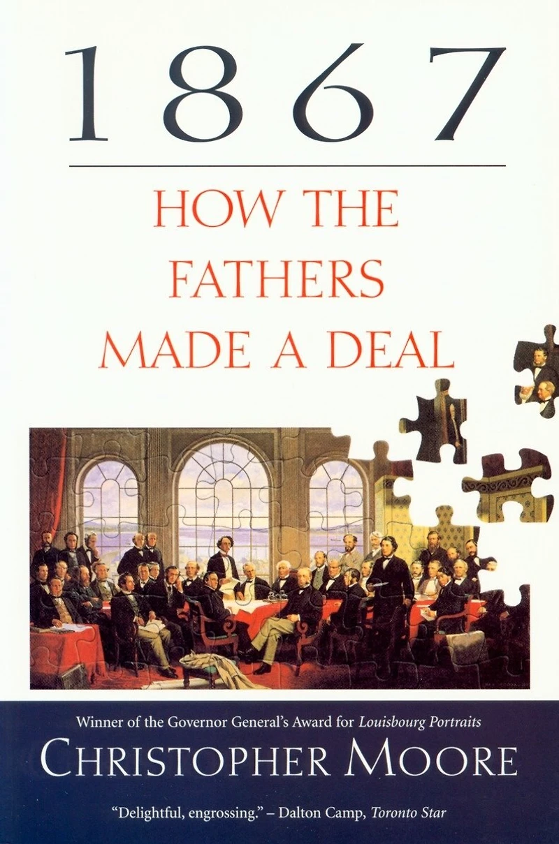 1867: How The Fathers Made A Deal