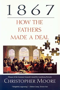 1867: How The Fathers Made A Deal
