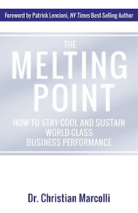 The Melting Point: How To Stay Cool And Sustain World-class Business Performance