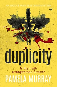 Duplicity: An Edge Of Your Seat Crime Mystery